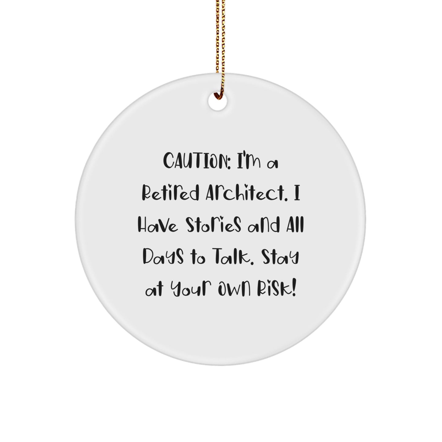 Architect Gifts: Funny Quote Circle Ornament, Durable MDF, High-Gloss Finish, Gifts from Men to Friends, Perfect for Christmas Decorations - Image 1