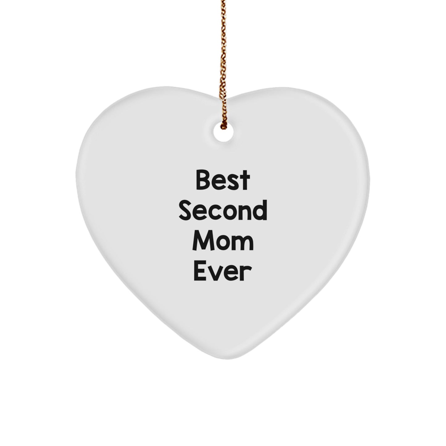 Second Mom Gifts from Best Friends - Funny Heart Ornament for Christmas - Image 1