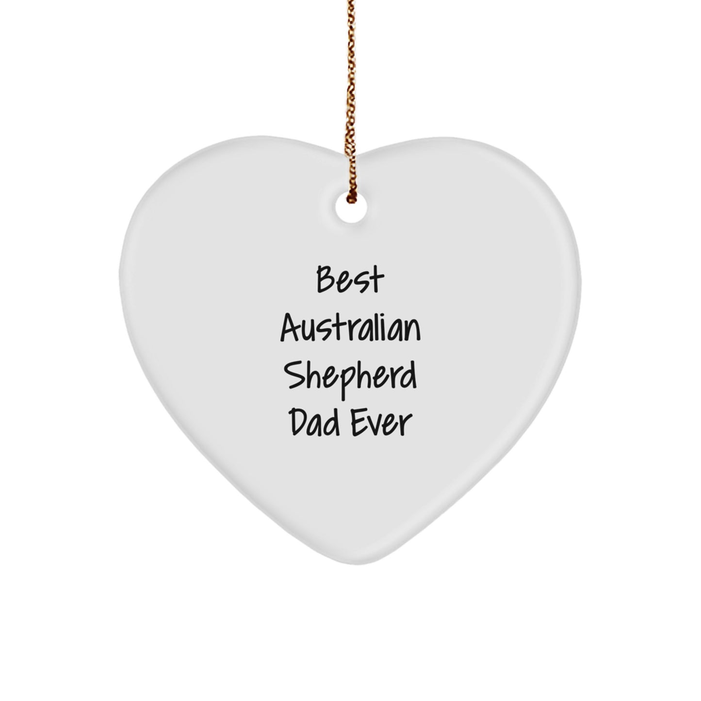 Australian Shepherd Dad Gifts from Men for Christmas Unique Heart Ornaments - 'Best Australian Shepherd Dad Ever' - Image 1