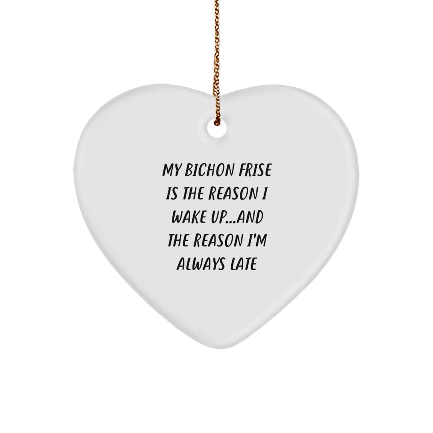 Bichon Frise Dog Lovers' Funny Heart Ornament Gifts from Friends, Family, or Coworkers - Image 1