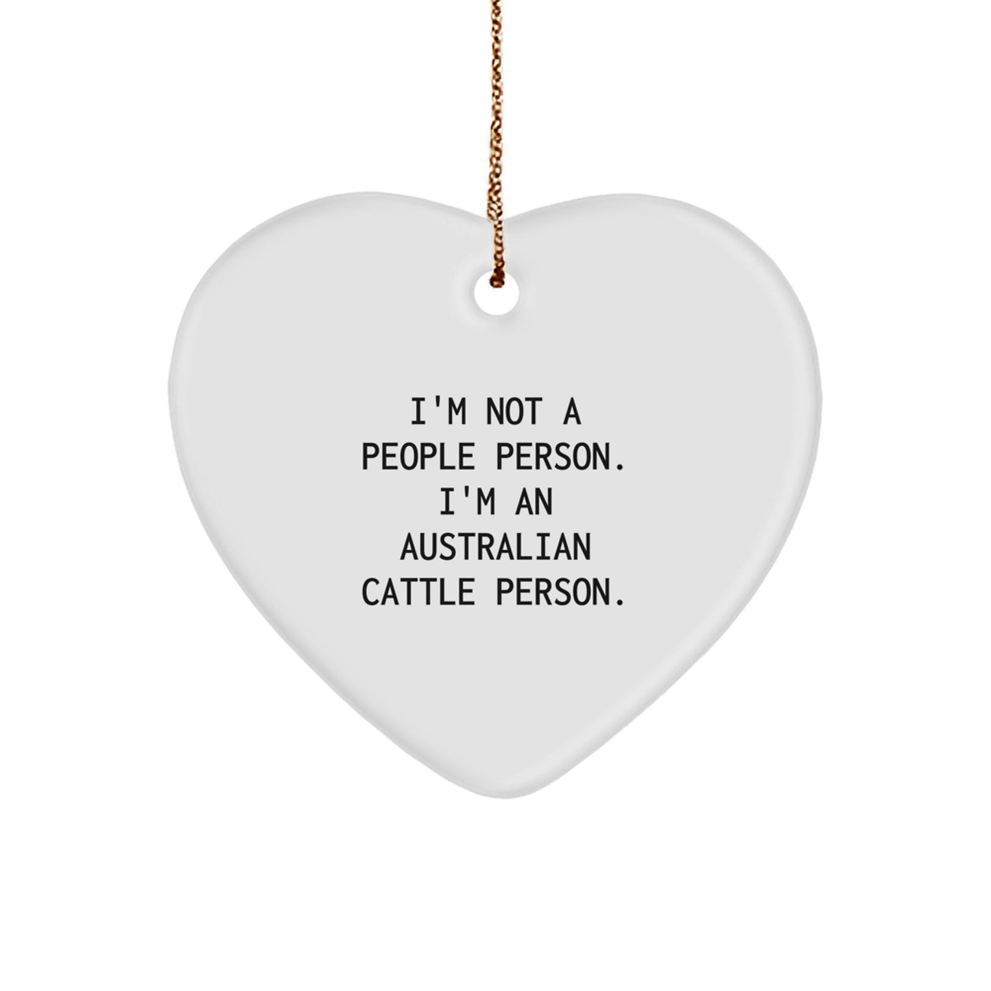 Australian Cattle Dog Lovers' Heart Ornament, Funny Quote Gifts from Friends and Family, Christmas Unique Gifts - Image 1