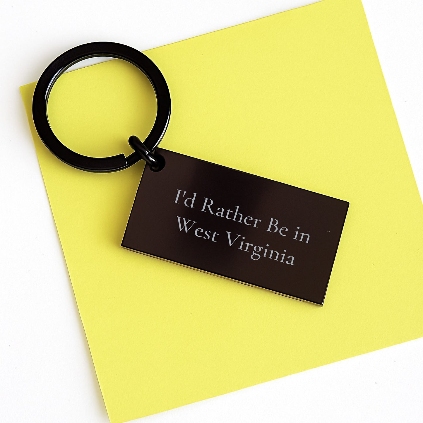 West Virginia Keychain I'd Rather Be - Funny Gift for Men Women Friends Family from West Virginia - Image 3