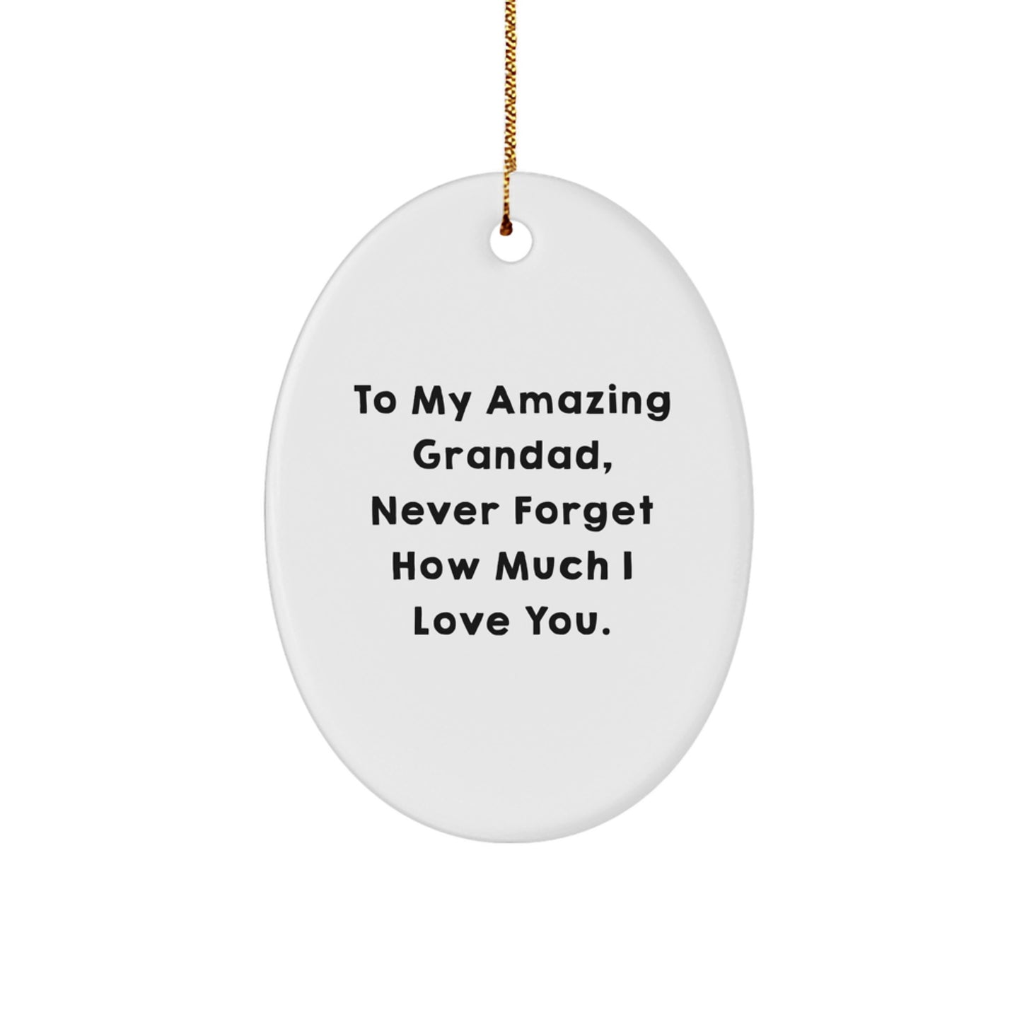 To My Amazing Grandad, Heartfelt Gifts from Family, Oval Ornament, Christmas - Image 1