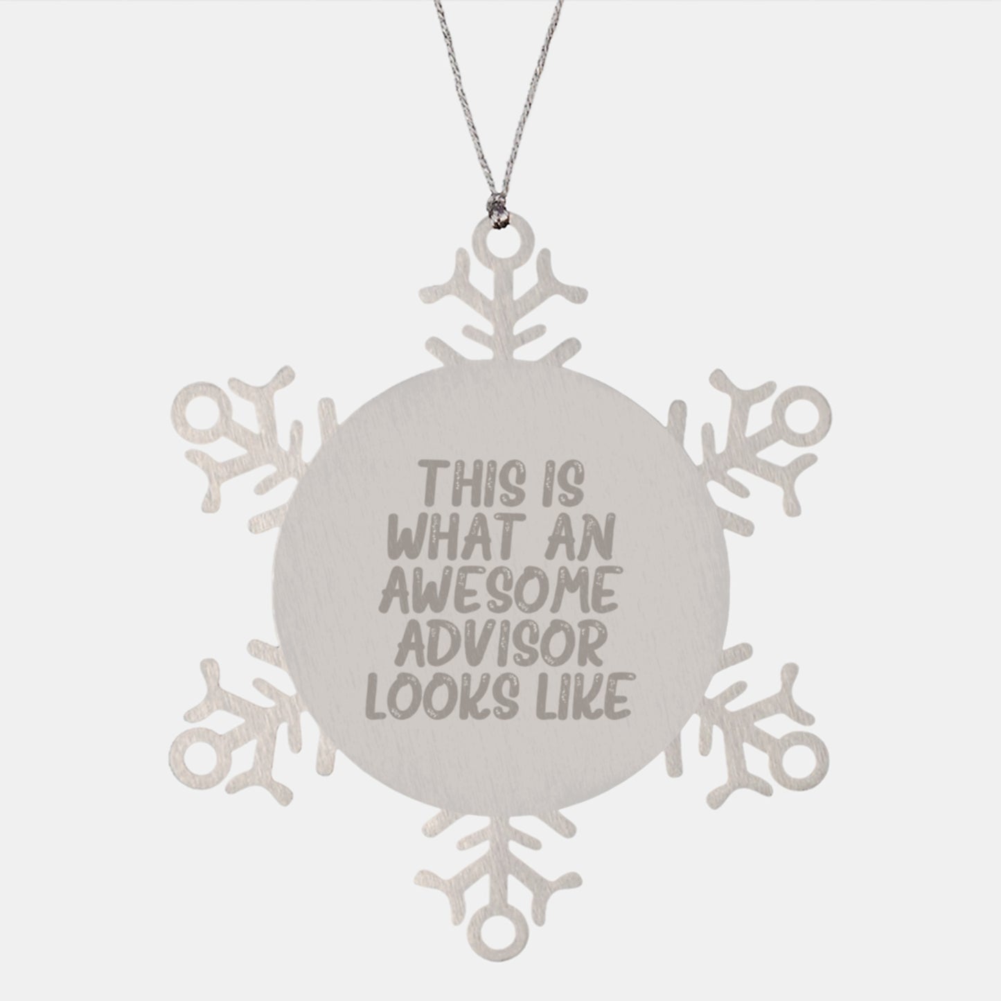 'This Is What An Awesome Advisor Looks Like' Snowflake Ornament, Gifts from Friends to Advisors, Christmas Unique Gifts for Men, Women, Family, and Coworkers - Image 1