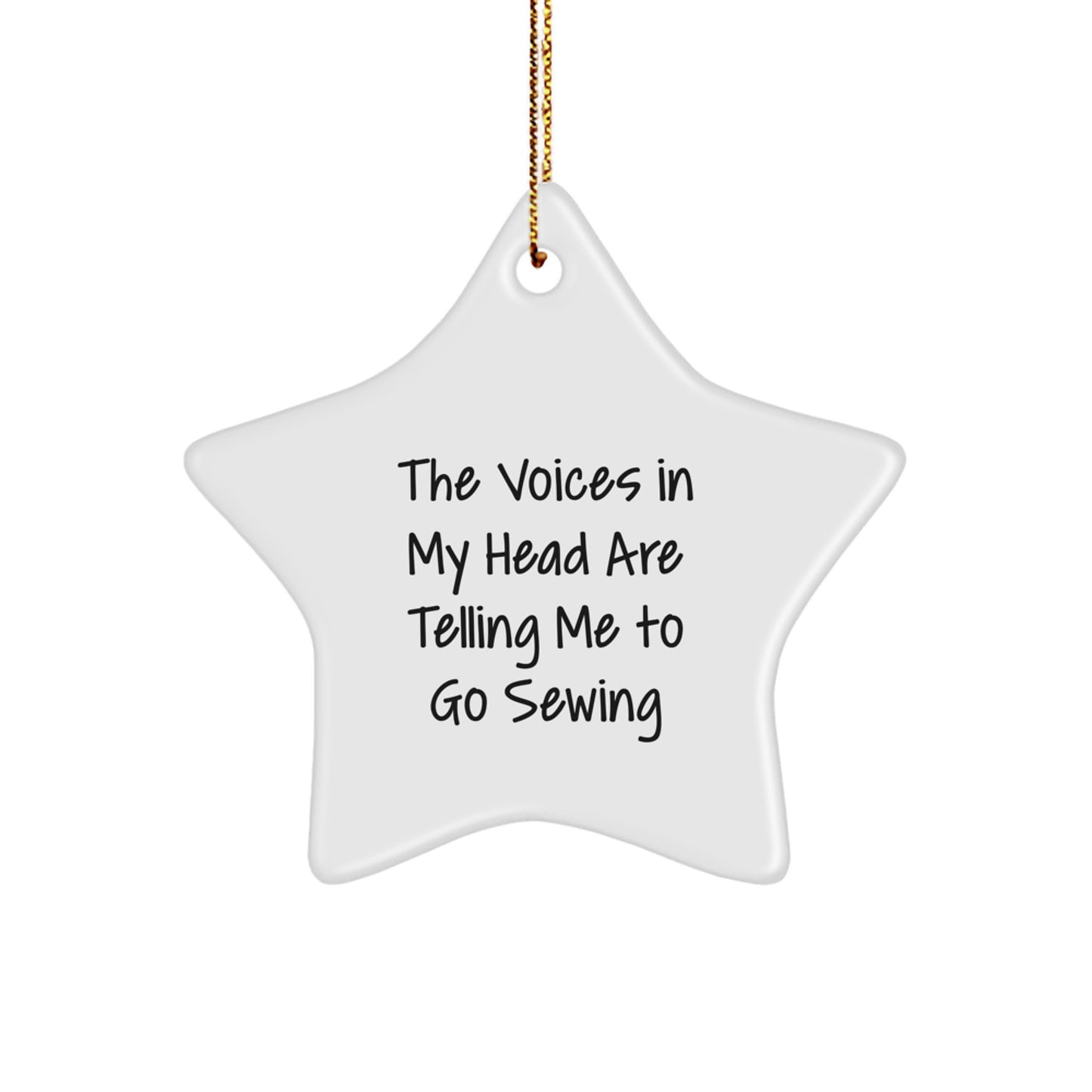 Sewing Star Ornament Gifts from Friends for Christmas - 'The Voices In My Head Are Telling Me To Go Sewing' - Unique Star Shaped Decorations for Sewing Enthusiasts - Image 1
