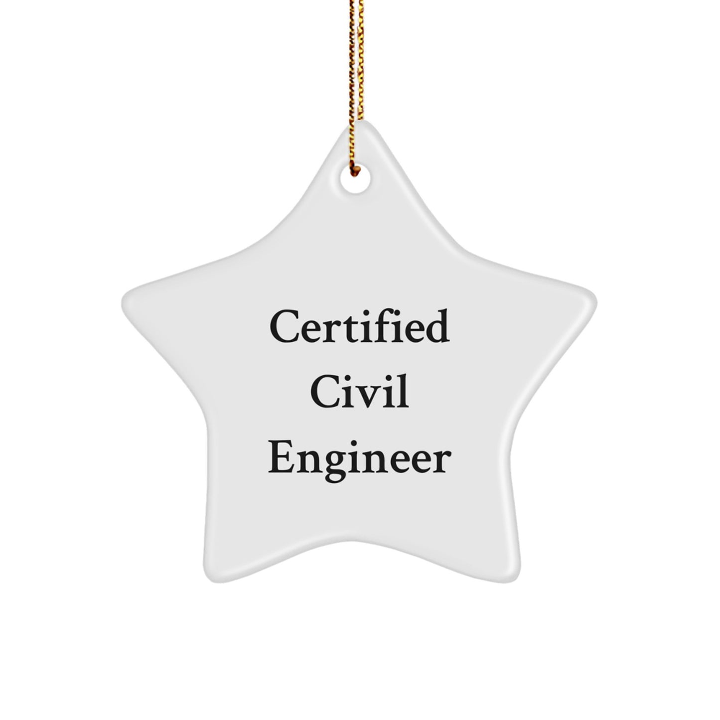 Civil Engineer Gifts for Men - Funny Star Ornament from Friends, 'You're a Star!' for Christmas - Image 1