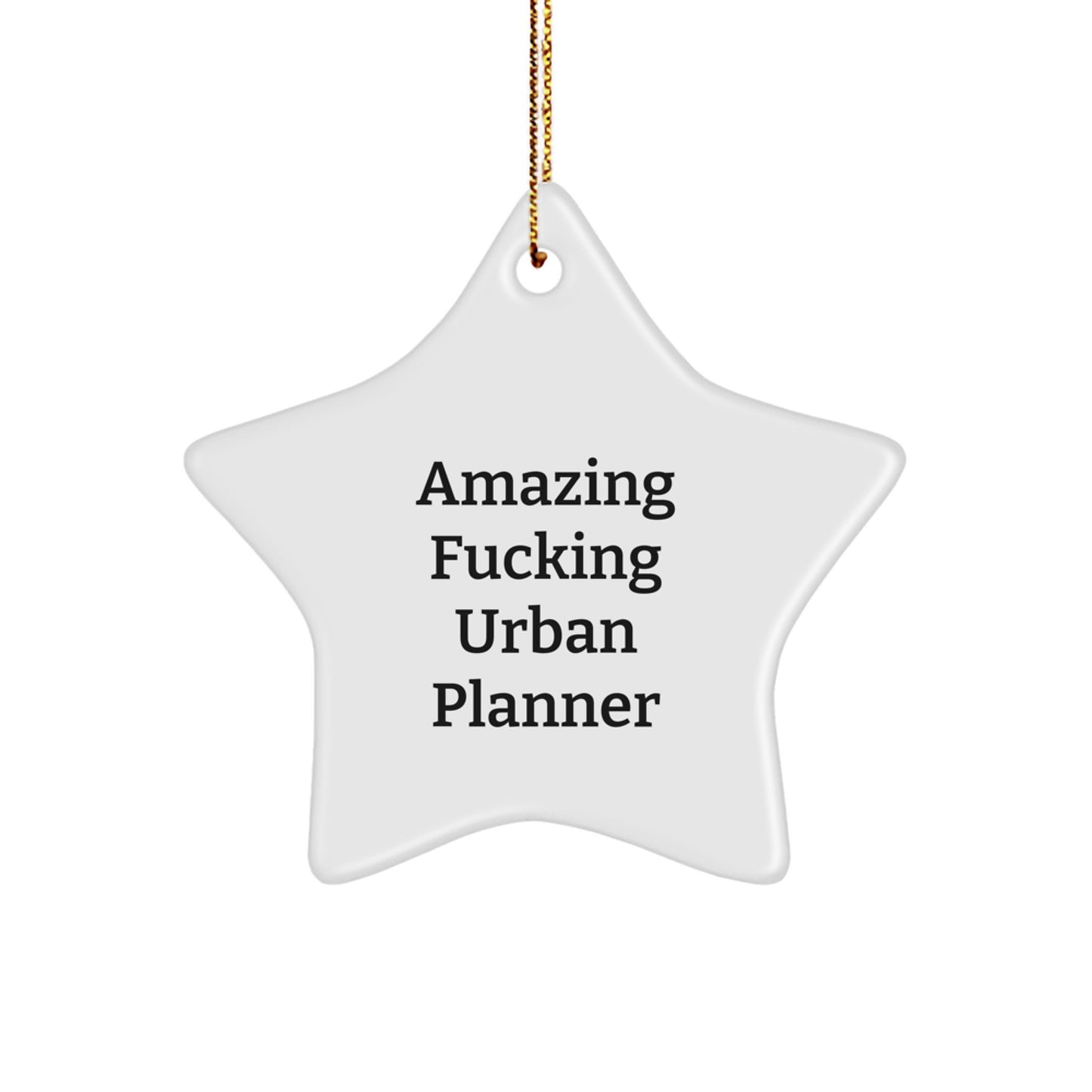 Urban Planner Gifts, Funny Star Ornament, Amazing F--king Star for Men Women Friends Family, Christmas Unique Gifts from Gifts for Urban Planner - Image 1