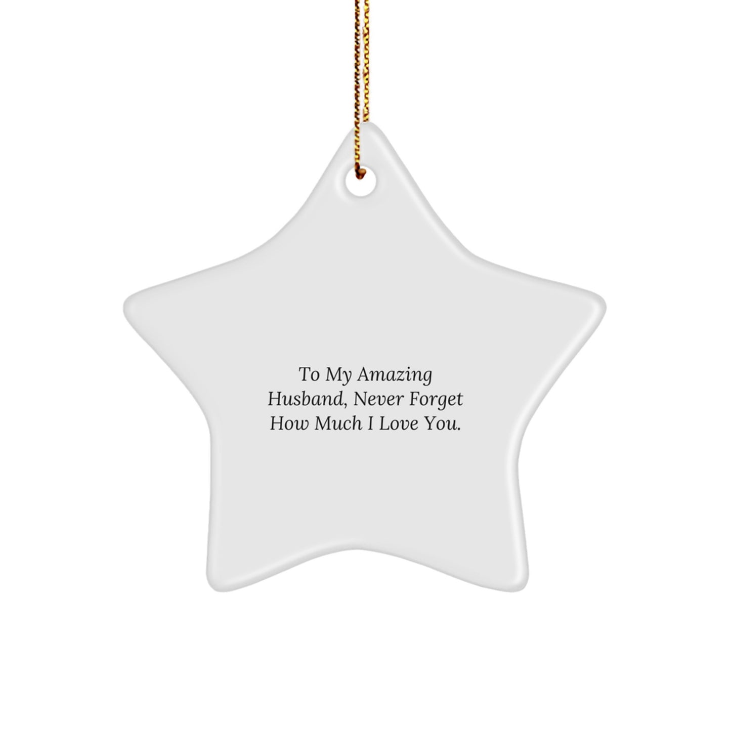 To My Amazing Husband, Gifts from Family - Star Ornament, Husband Gifts, Christmas Unique Gifts for Him - Image 1