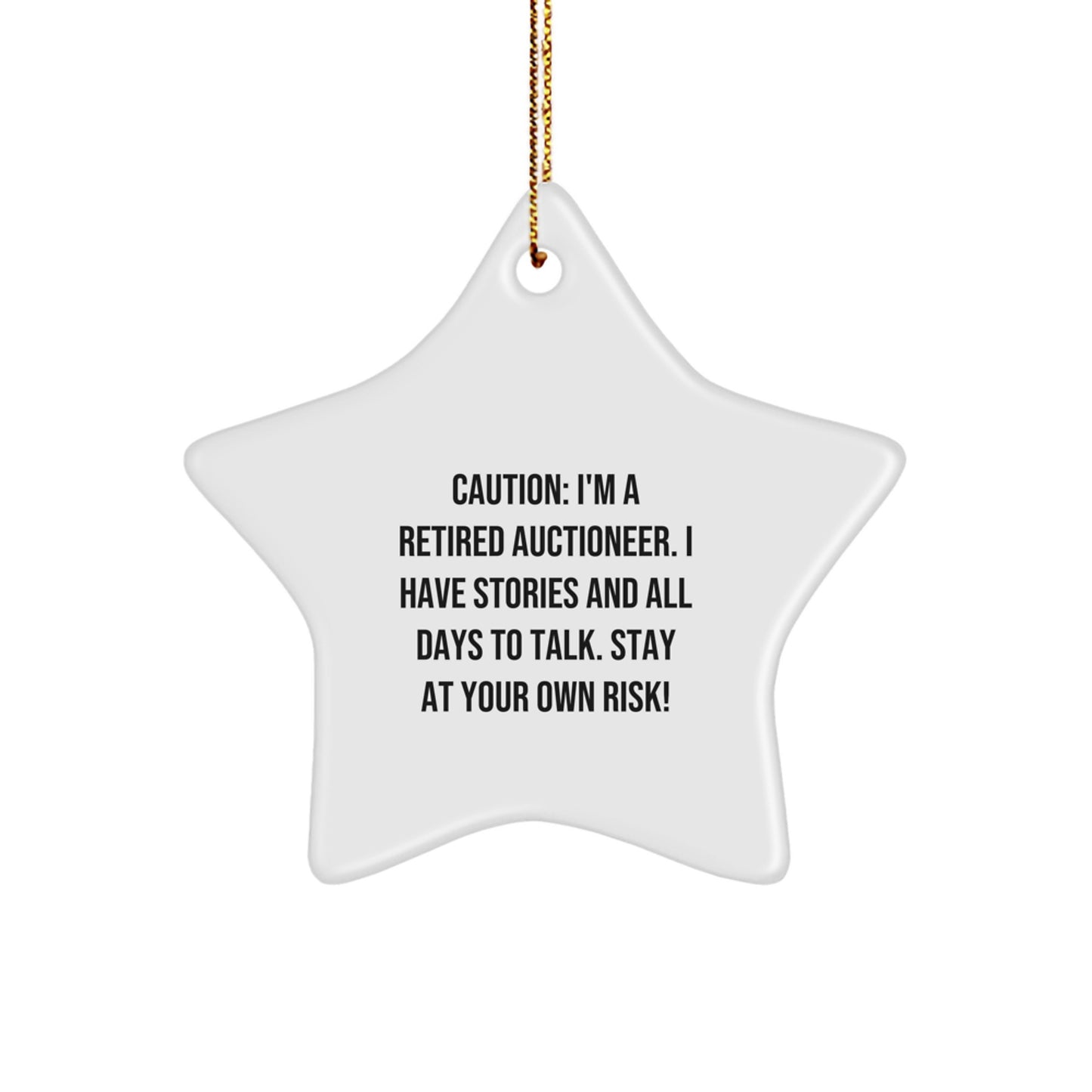 Auctioneer Gifts from Friends, Women, or Coworkers - Cautionary Star Ornament - Image 1