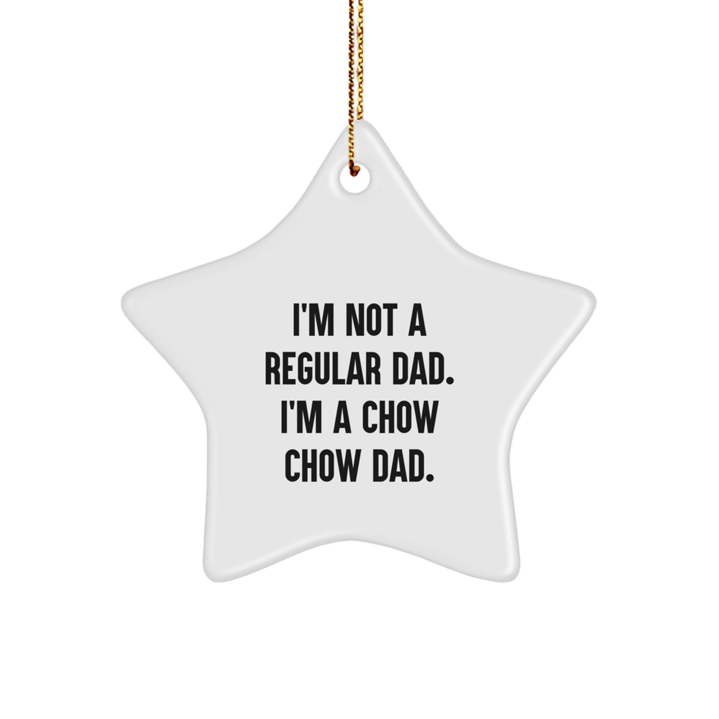 Chow Chow Dad's Star Ornament, Funny Gift for Chow Chow Dog Lovers, Gifts from Dad to Chow Chow Dog, Unique Christmas Unique Gifts - Image 1