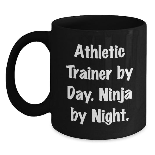 Athletic Trainer Gifts from Friends - Funny Black Coffee Mug for Birthday - 'By Day. Ninja By Night.' - Main