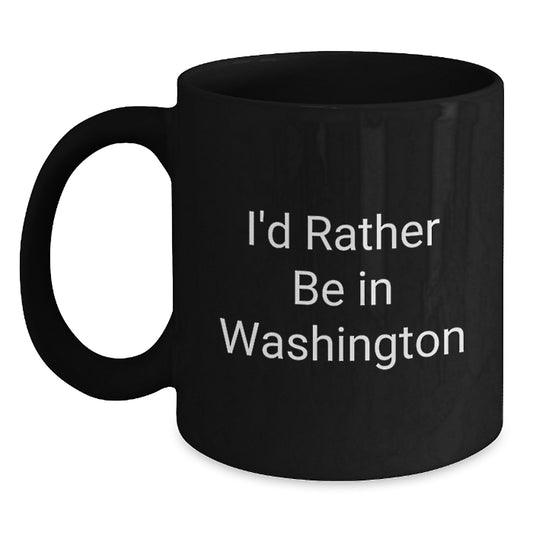 Washington State of Mind Funny Quote Black Coffee Mug Gifts for Men or Women Birthday - Main