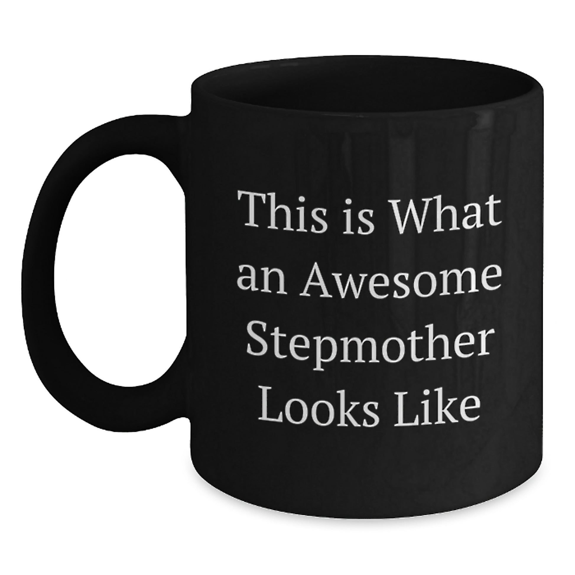 Stepmom Awesome Mugs Graduation Gift Ideas This Is What An Awesome Stepmother Looks Like Black Coffee Mug - Main