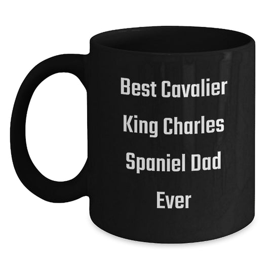 Cavalier King Charles Spaniel Dog Lovers Gift, Best Dad Ever Quote, Black Coffee Mug, Graduation Unique Gifts from Friends - Main