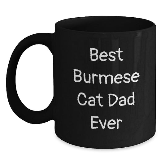 Burmese Cat Dad Gifts from Men for Burmese Cat Lovers, Funny Black Coffee Mug for Graduation, 'Best Burmese Cat Dad Ever' Quote - Main