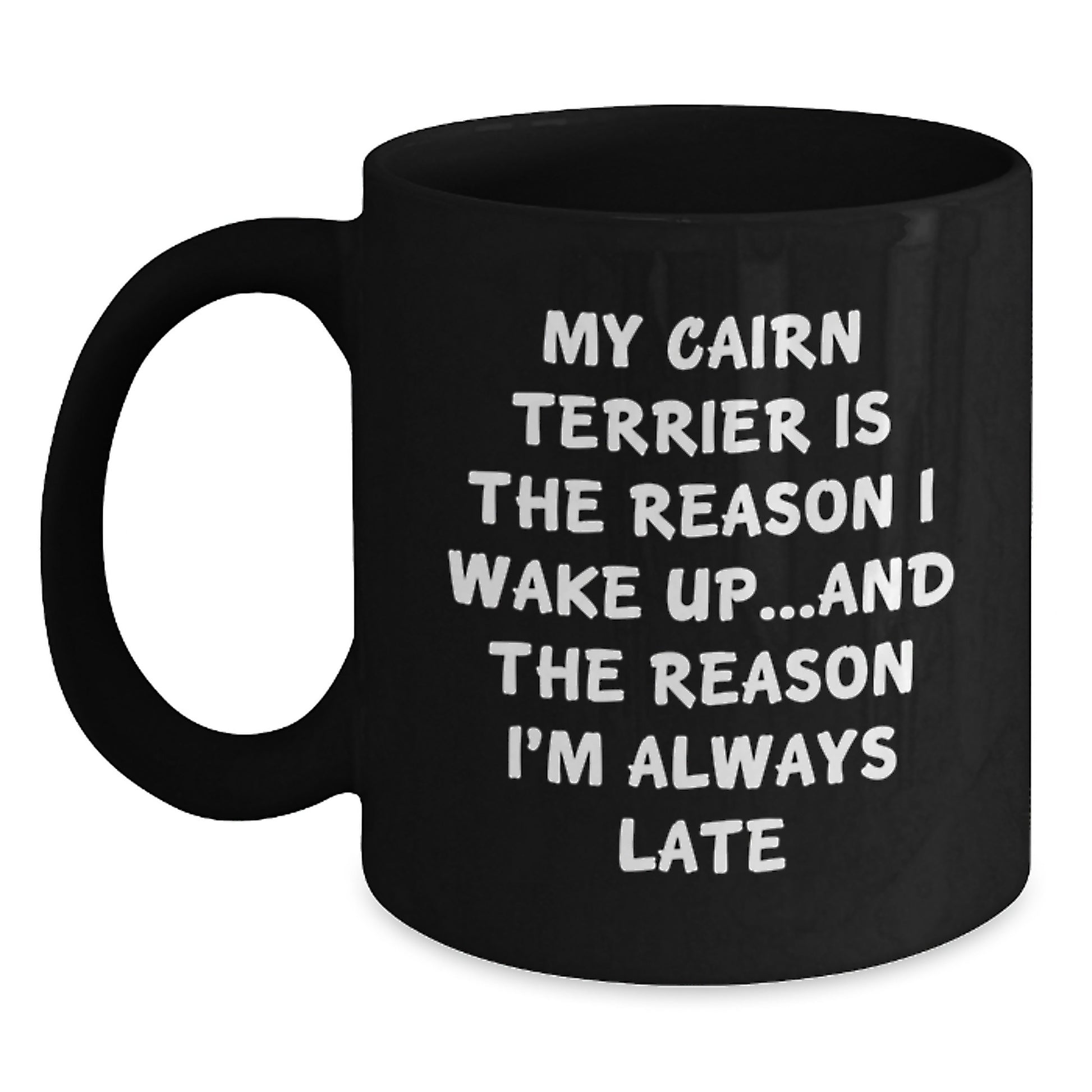 Cairn Terrier Dog Lover's Morning Routine, Funny Quote Black Coffee Mug, Gifts from Family to Friends for Birthday - Main