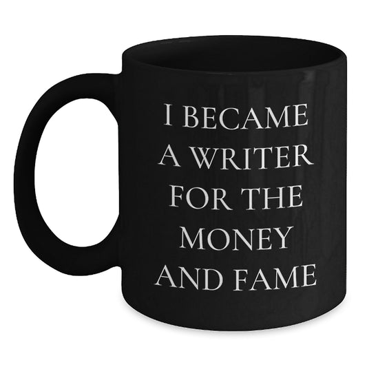 Writer's Humor Black Coffee Mug, Gifts from Friends for Writer, Graduation Unique Gifts - Main