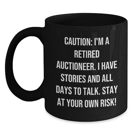 Auctioneer's Tales, Funny 'Caution' Black Coffee Mug, Gifts for Auctioneer, Graduation Unique Gifts from Friends, Family or Coworkers - Main