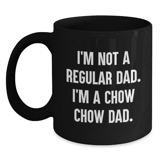 Chow Chow Dog Dad Gifts, Funny Quote Mug for Men, Black 11oz/15oz Coffee Mug, Gift from Dad to Chow Chow Dog Lover, Unique Graduation Gift - Main