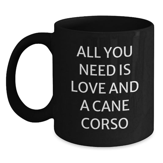Cane Corso Dog Lovers Funny Gifts from Friends Family All You Need Is Love And A Cane Corso Graduation Unique Gifts for Her Him - Main
