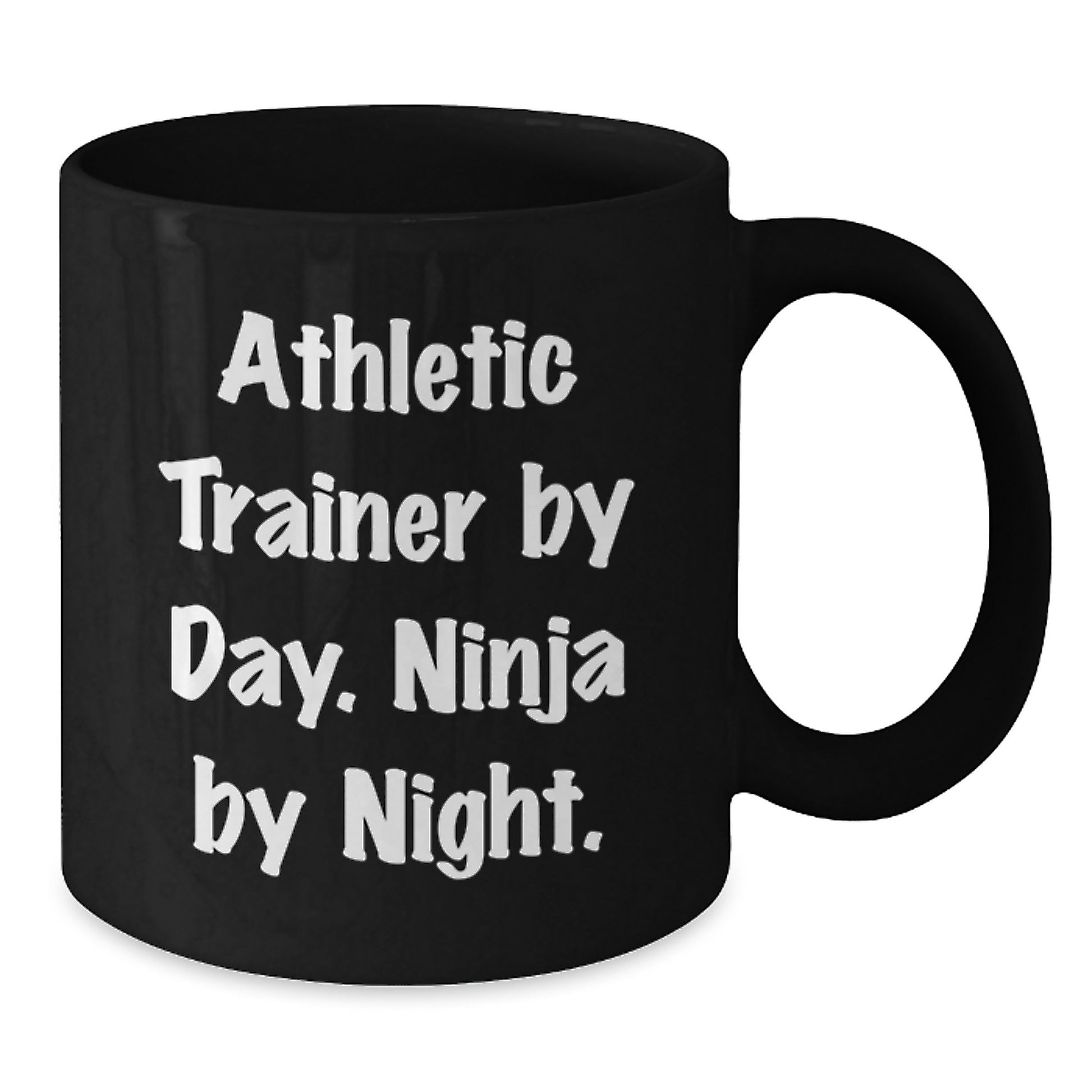 Athletic Trainer Gifts from Friends - Funny Black Coffee Mug for Birthday - 'By Day. Ninja By Night.' - Additional