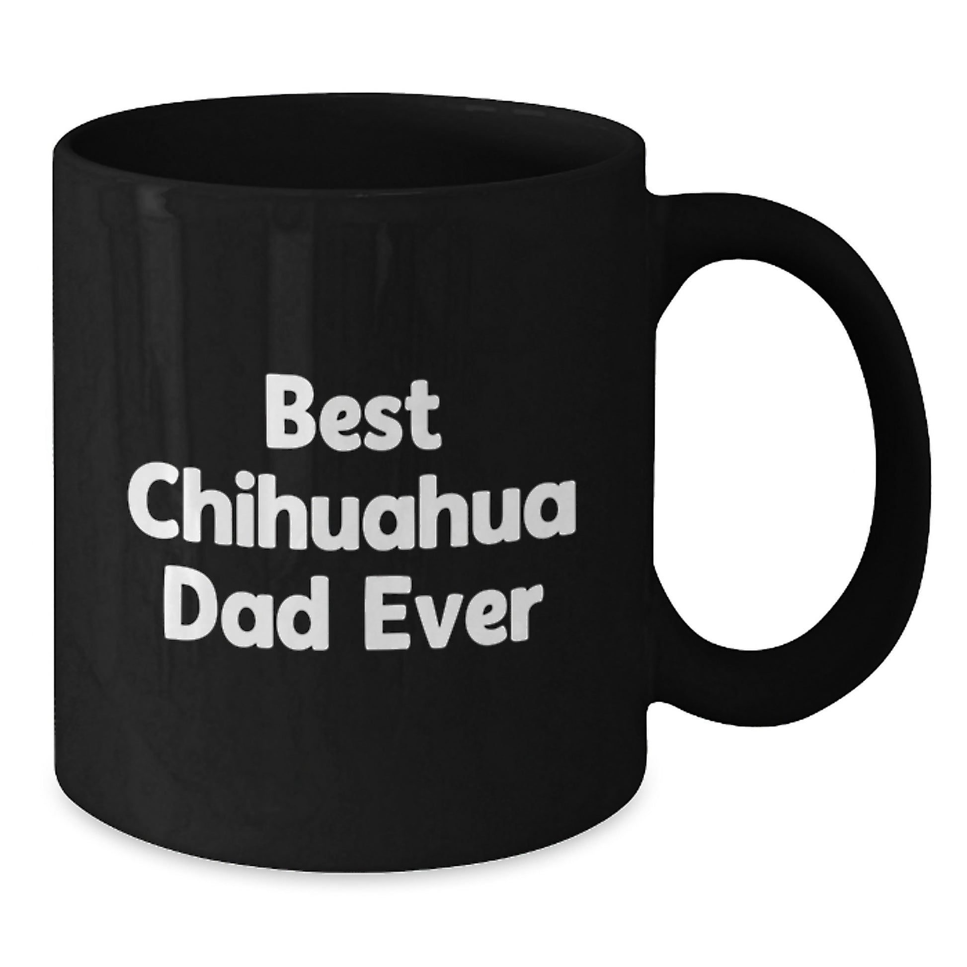 Chihuahua Dog Gifts Funny Birthday Black Coffee Mug 'Best Chihuahua Dad Ever' Gifts from Friends, Gifts for Chihuahua Dog Lovers - Additional