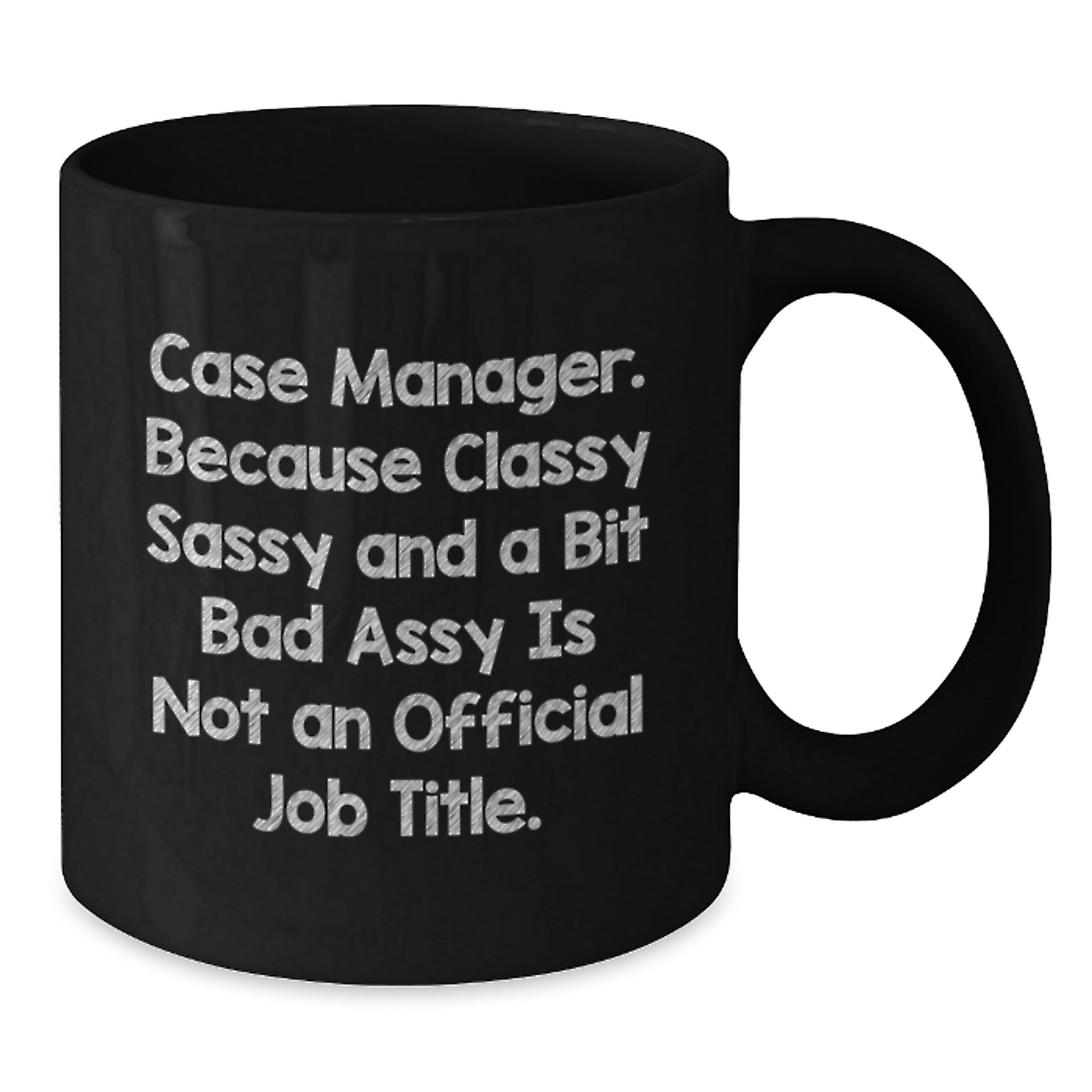 Case Manager Gifts, Funny Mugs, Black Coffee Mug, Gifts from Friends, Gifts for Case Manager, Birthday Unique Gifts - Additional