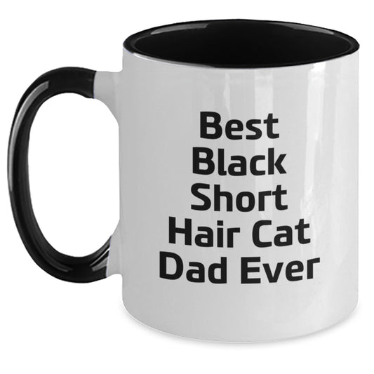 Black Short Hair Cat Dad's Funny Gift for Men, Women, Friends, or Family - Best Black Short Hair Cat Lover's Two Tone Coffee Mug - Main