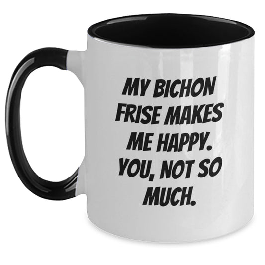 Bichon Frise Dog Lover's Humorous Gift, Funny Quote Coffee Mug, Gifts from Friends, Birthday Unique - Main