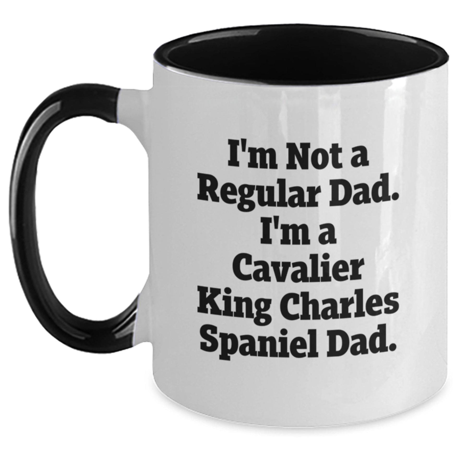 Cavalier King Charles Spaniel Dog Gifts, Funny Quote, Two Tone Coffee Mug for Graduation, Gifts from Men to Friends, Gifts for Dog Lovers, Unique Graduation Present - Main