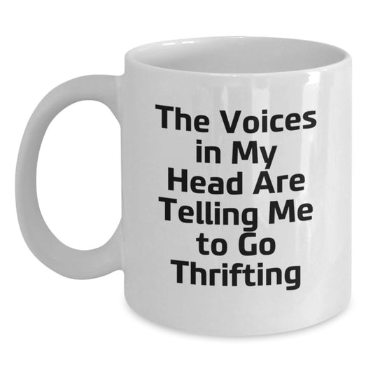 Thrifting Gifts for Friends, Funny White Coffee Mug with Inspirational Quote, Gifts from Family, Unique Graduation Gifts for Men and Women - Main