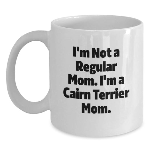 Cairn Terrier Dog Mom Funny Gifts From Family Friends Unique Birthday White Coffee Mug - Main