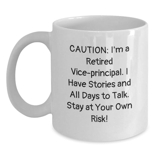 Vice-Principal Humor White Coffee Mug, Funny Quote Gifts for Him or Her, Birthday Unique Gifts from Friends or Coworkers - Main