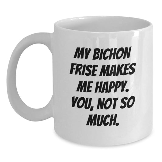 Bichon Frise Dog Lovers Funny White Coffee Mugs Gifts from Friends for Birthday, Bichon Frise Dog Quotes Gifts, White Coffee Mug for Men, Women, Family - Main