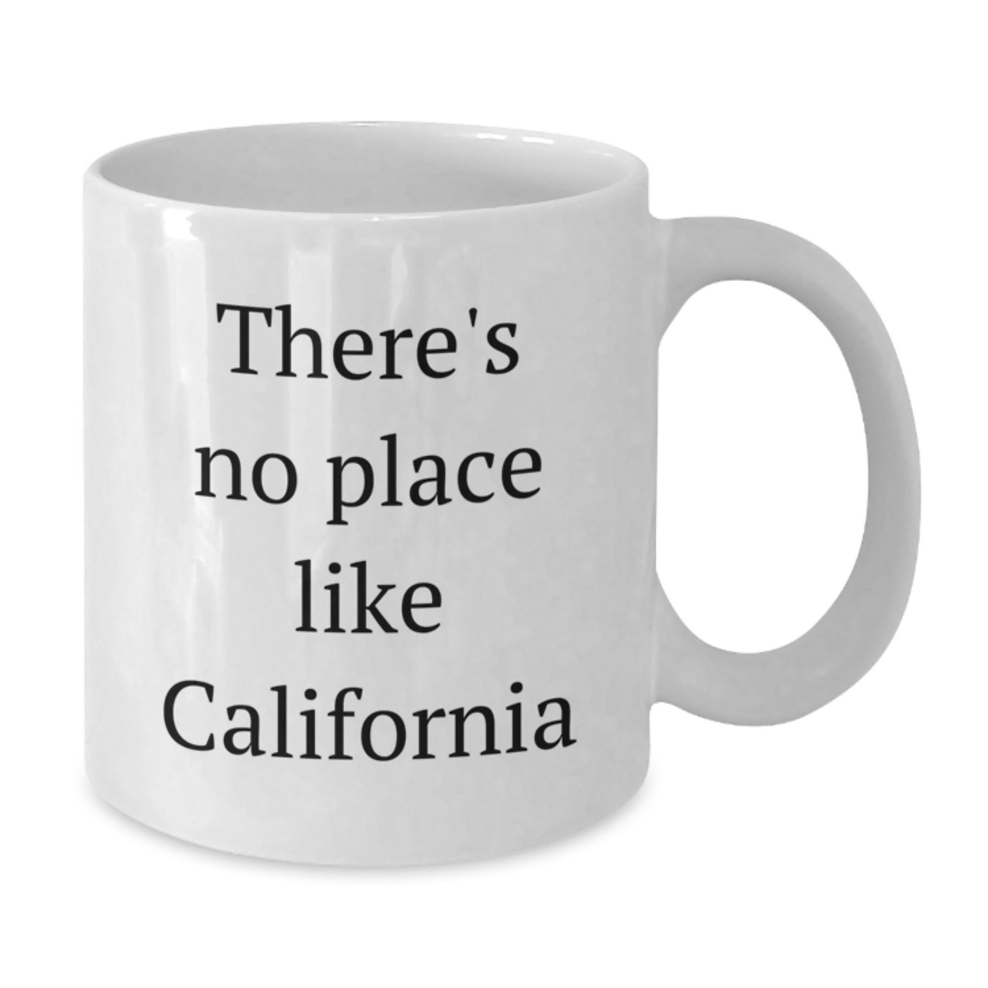 California Gifts from Friends, White Coffee Mug with Funny Quote 'There's No Place Like California' for Men or Women Graduation Unique Gifts - Additional