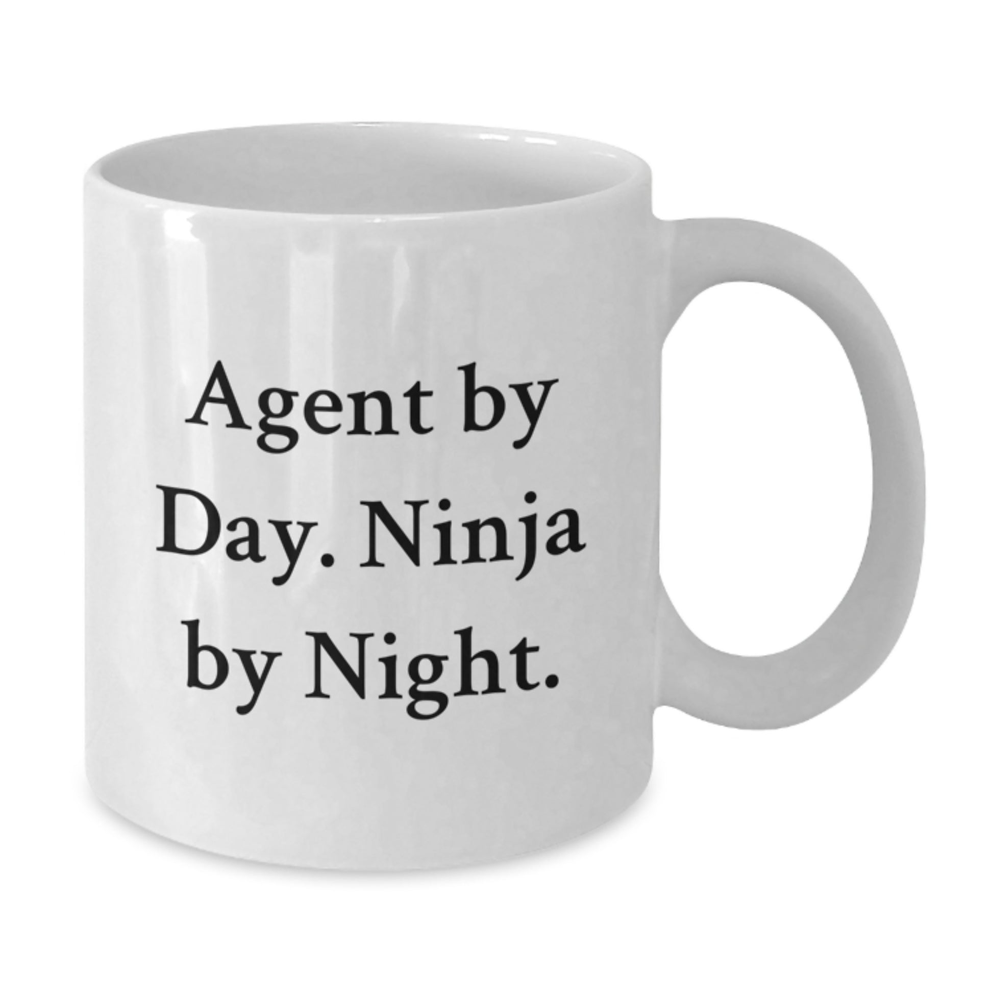 Agent By Day, Ninja By Night. Funny White Coffee Mug Gifts from Friends for Birthday - Additional