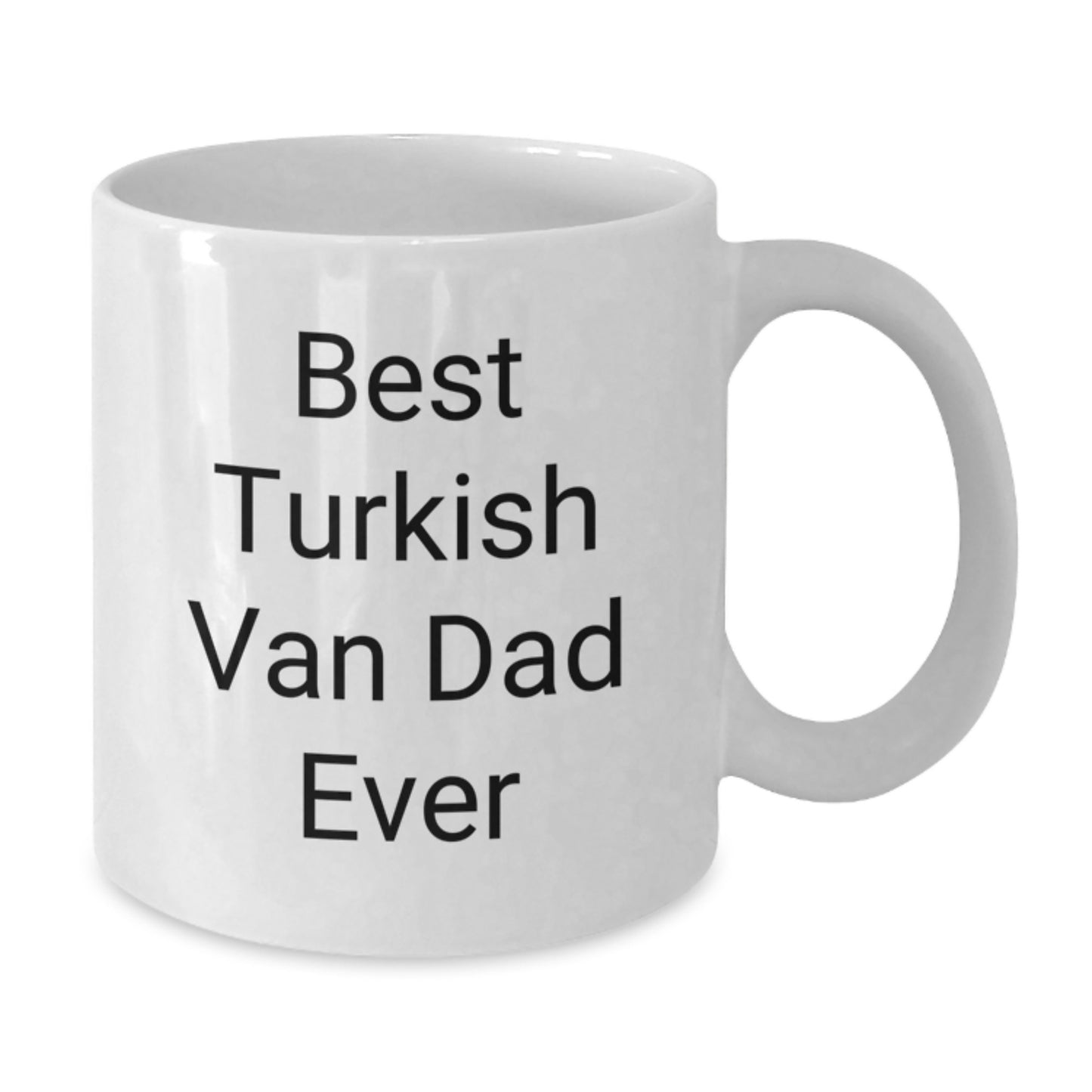 Turkish Van Cat Dad Ever Funny White Coffee Mug Gifts from Mom to Grad - Additional