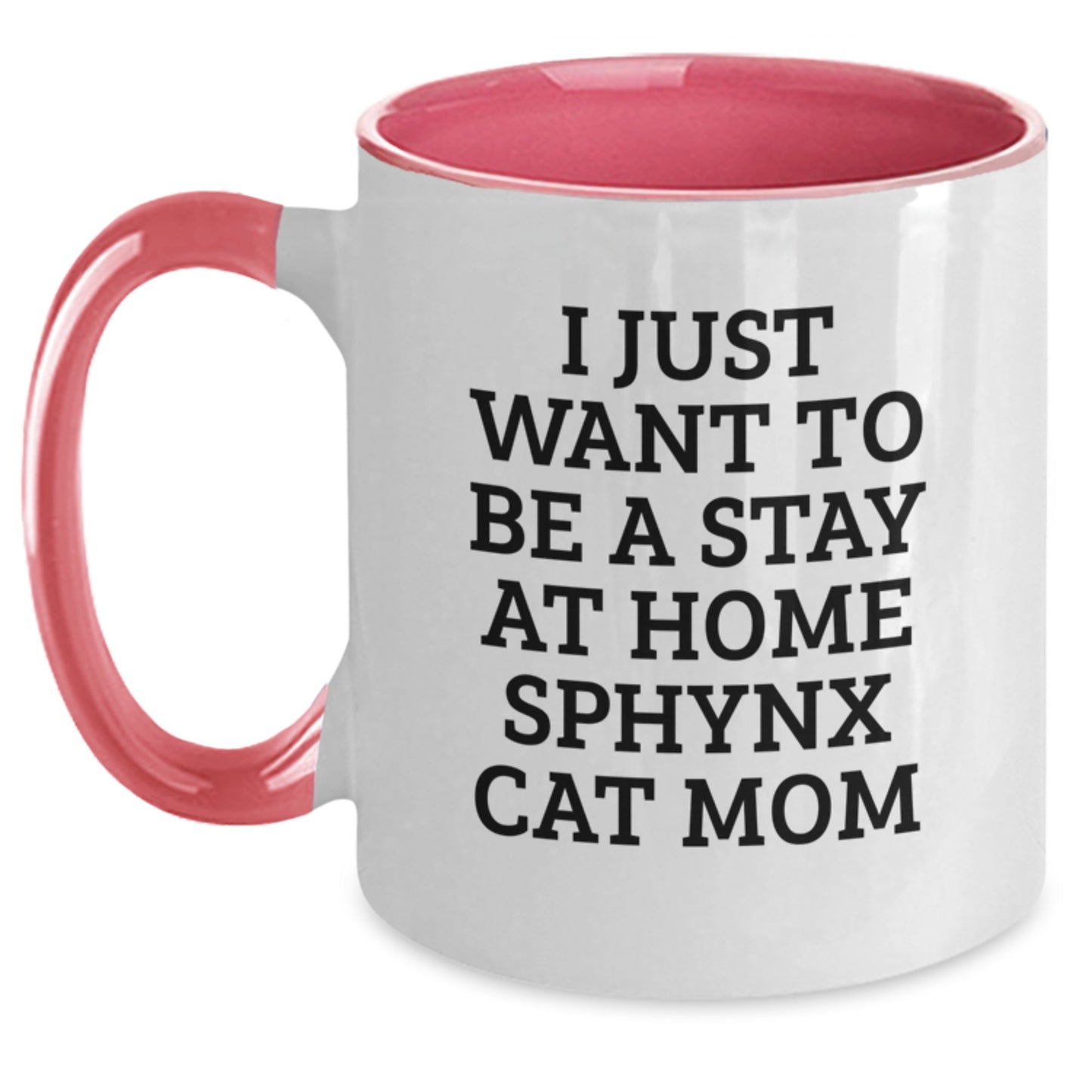 Sphynx Cat Mom Gifts, Funny Quote Two Tone Coffee Mugs, Graduation Unique Gifts from Friends for Sphynx Cat Enthusiasts, Black and White, Red and White, Navy and White, Pink and White - Main