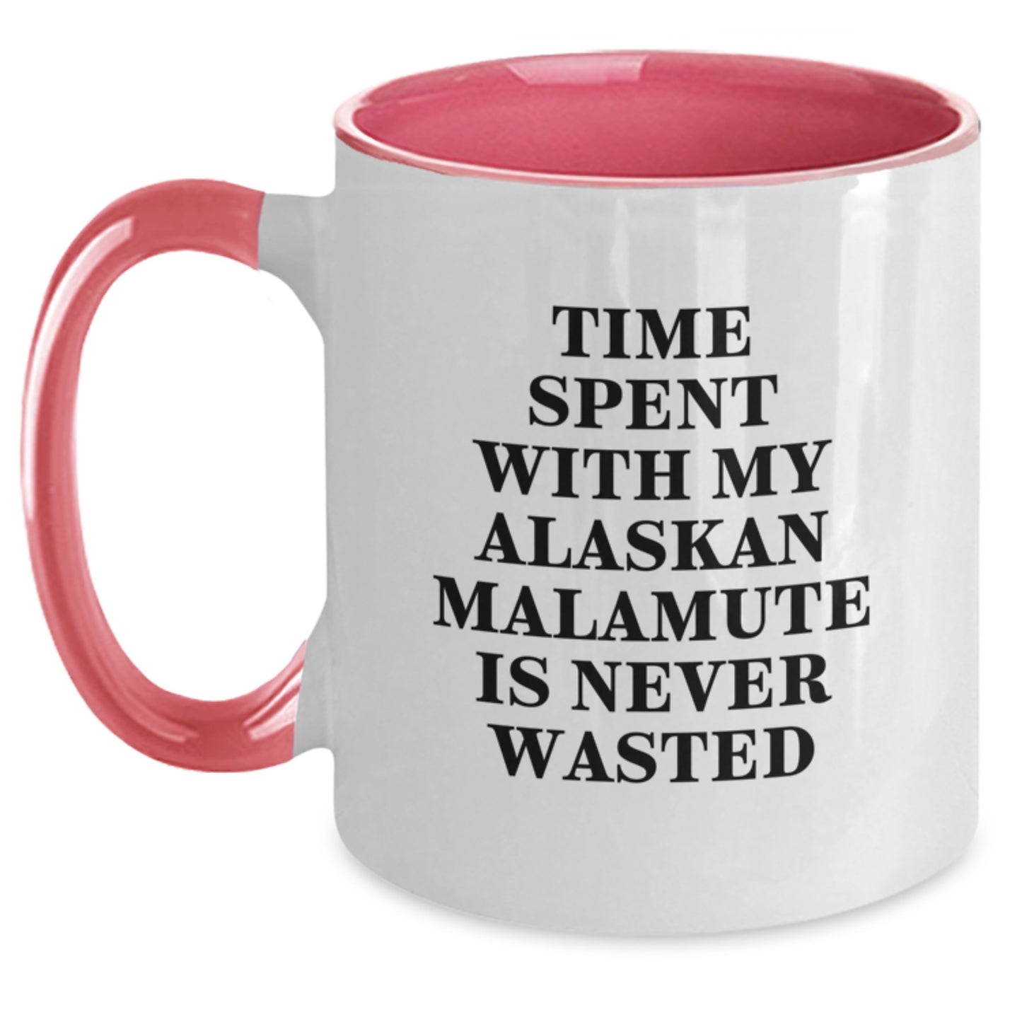 Alaskan Malamute Dog Lovers' Funny Coffee Mug Gift from Family - Time Spent Is Never Wasted, Birthday Unique Gifts for Friends - Main