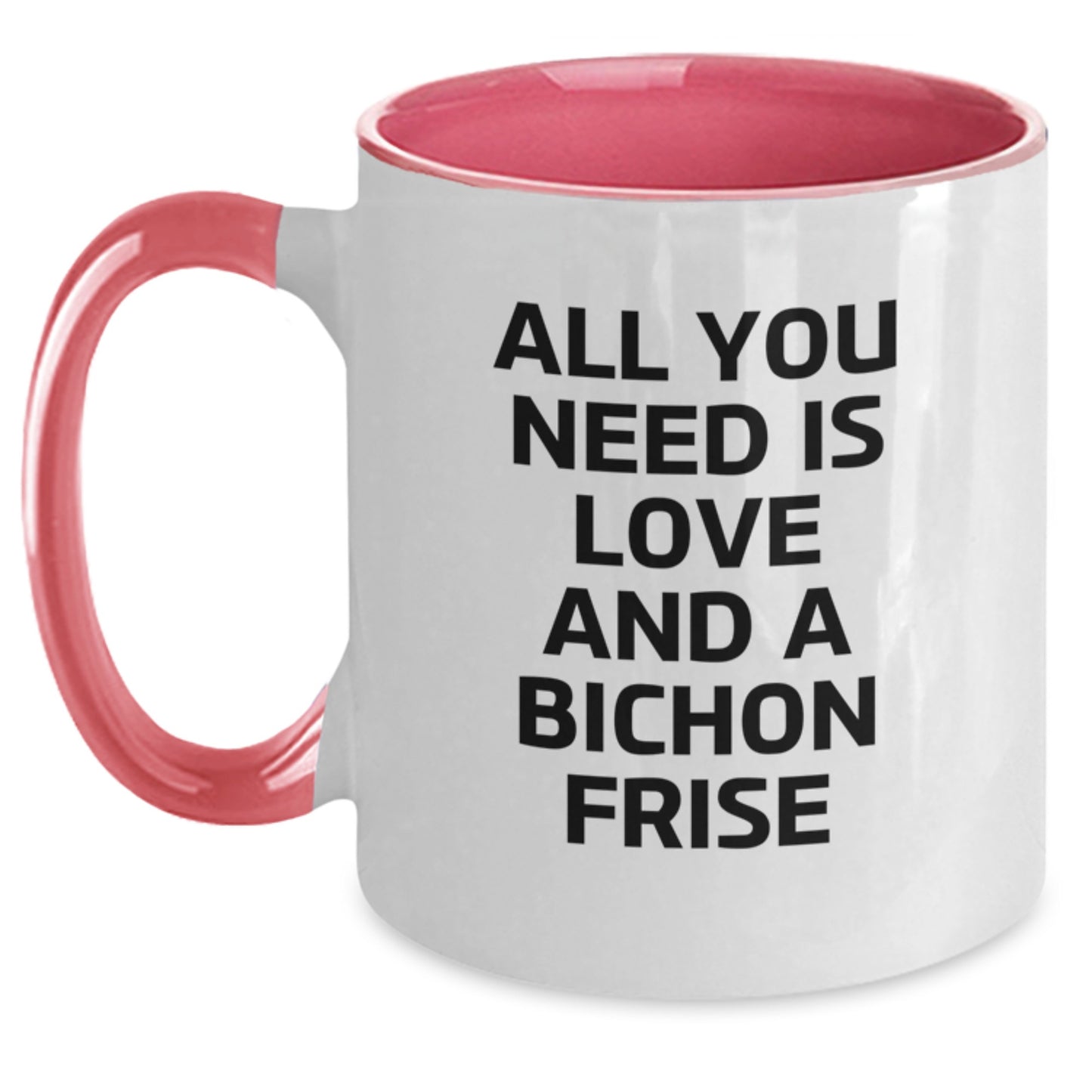 Bichon Frise Dog Lovers Funny Gift Two Tone Coffee Mug All You Need Is Love - Main