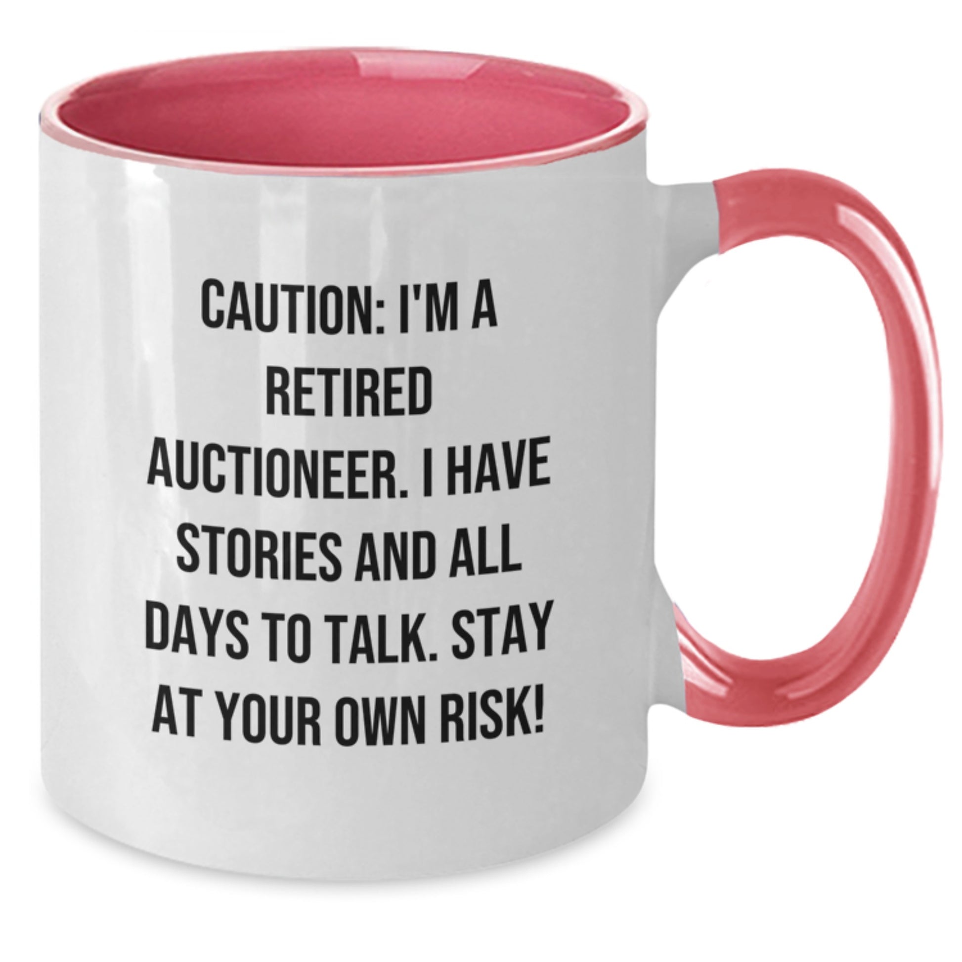 Auctioneer's Humor Gifts from Friends and Family for Graduation Unique Mug - Additional