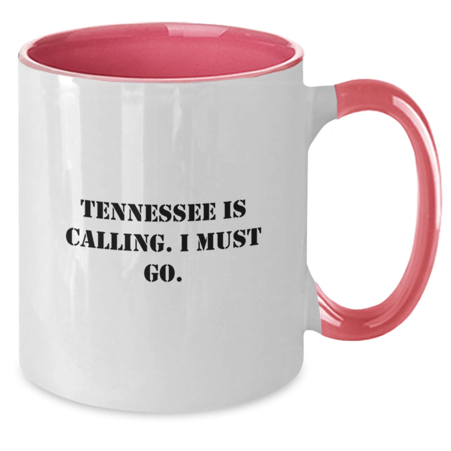 Tennessee Gifts: Funny Two Tone Coffee Mugs for Friends, Coworkers, or Family - 'Tennessee Is Calling, I Must Go!' Quote - Additional