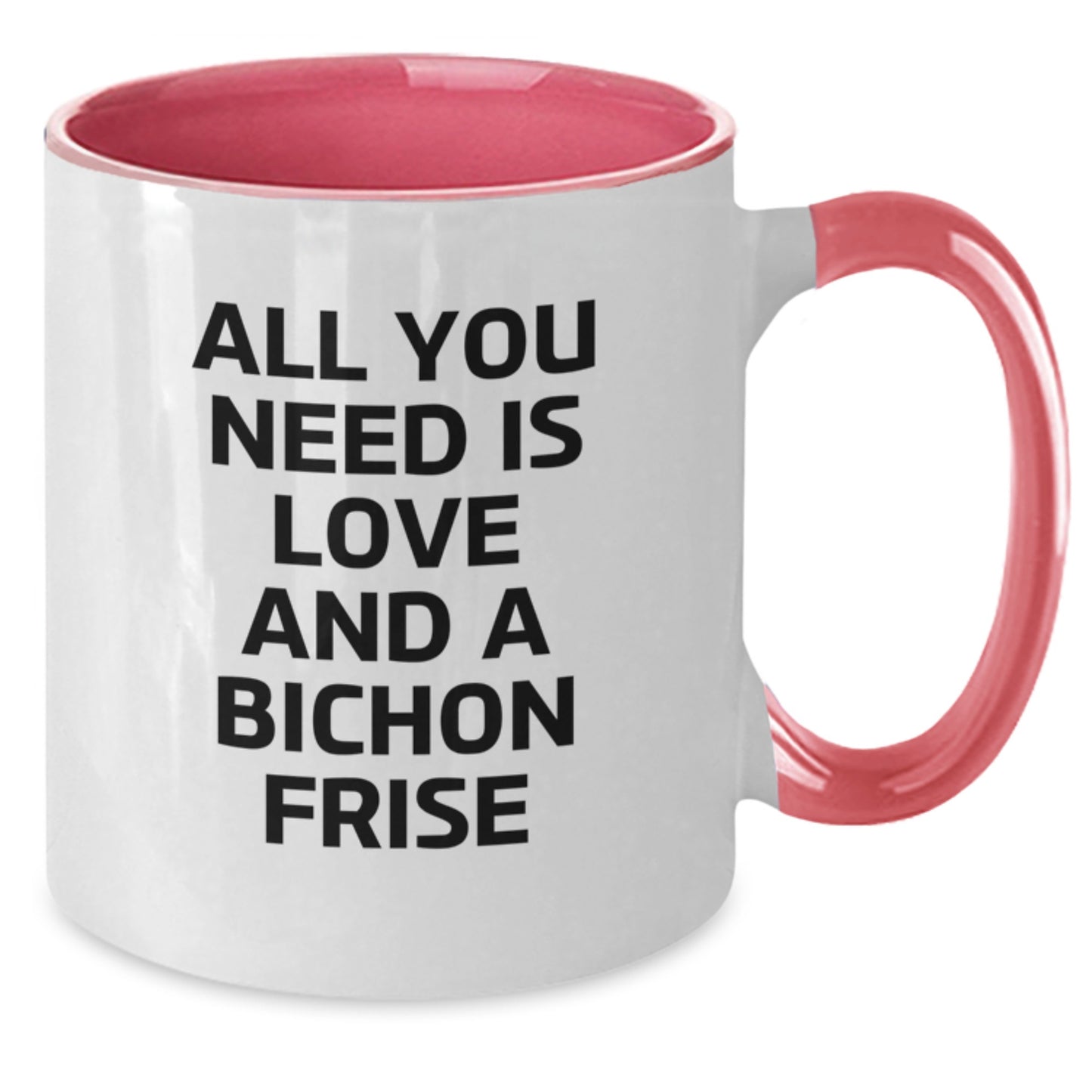 Bichon Frise Dog Lovers Funny Gift Two Tone Coffee Mug All You Need Is Love - Additional