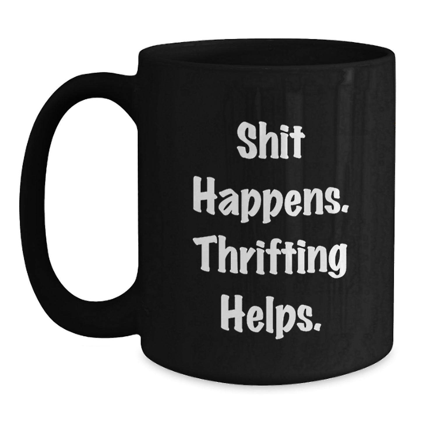 Thrifting Enthusiast's Delight, Funny Graduation Gift for Friends, Black Coffee Mug from Family - Main