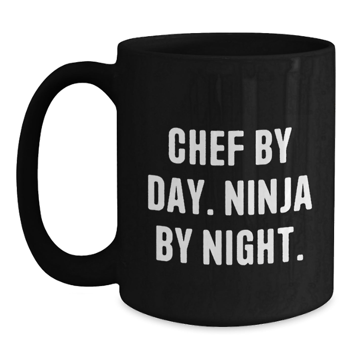 Chef By Day Ninja By Night Funny Black Coffee Mug Gifts for Chef on Birthday from Family - Main
