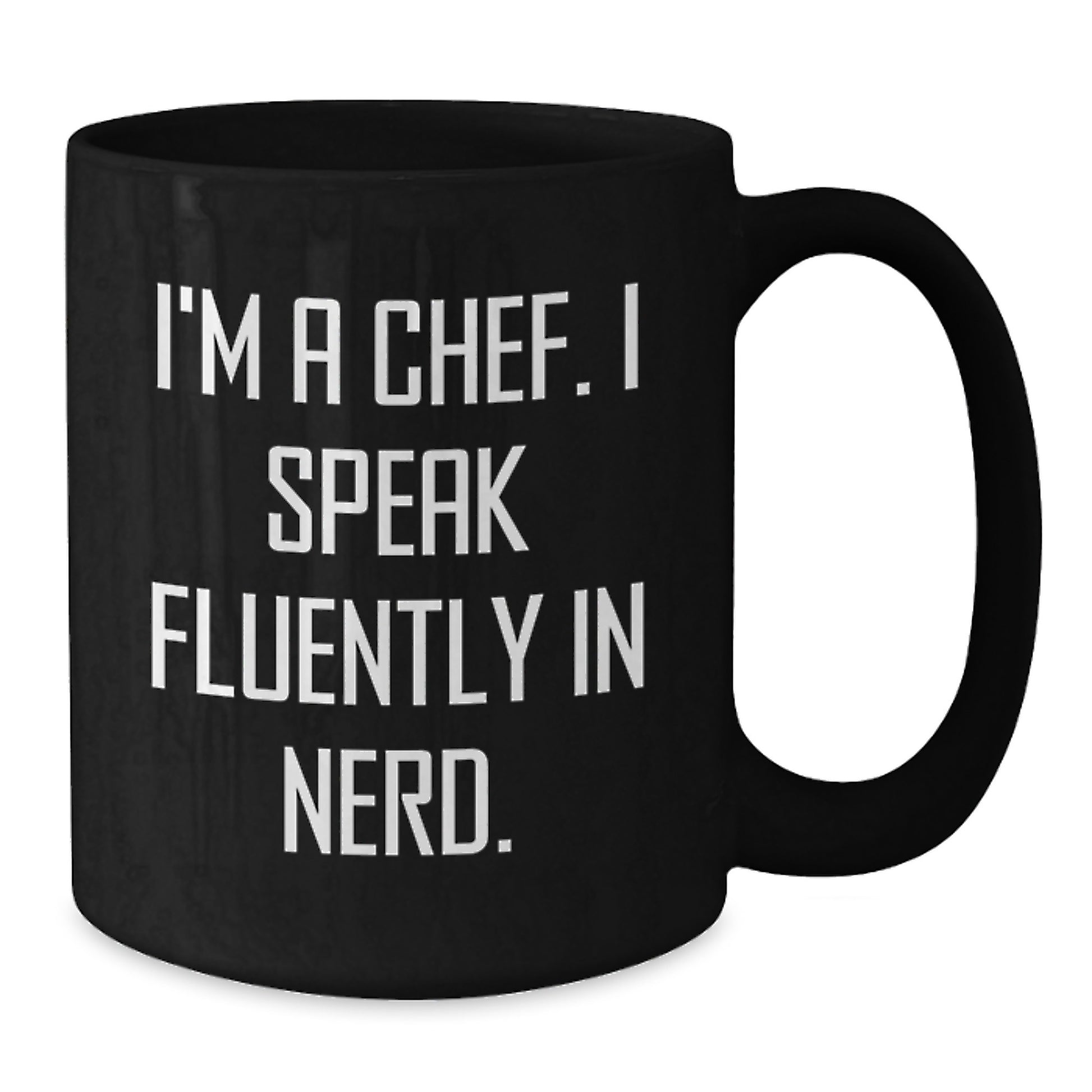 Chef Gifts Funny Black Coffee Mug I'm A Chef. I Speak Fluently In genius. Birthday Unique Presents from Friends to Chef - Additional