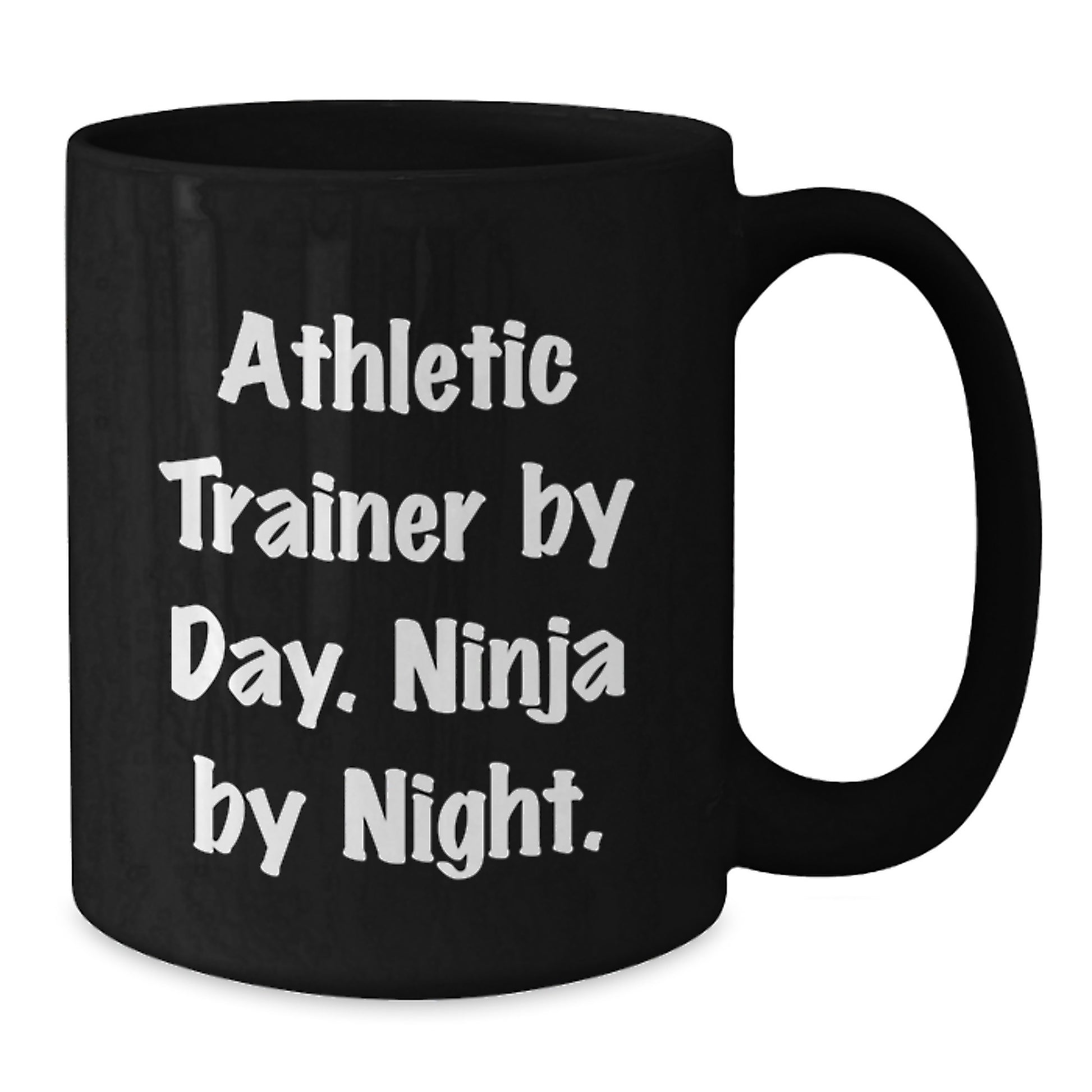 Athletic Trainer Gifts from Friends - Funny Black Coffee Mug for Birthday - 'By Day. Ninja By Night.' - Additional