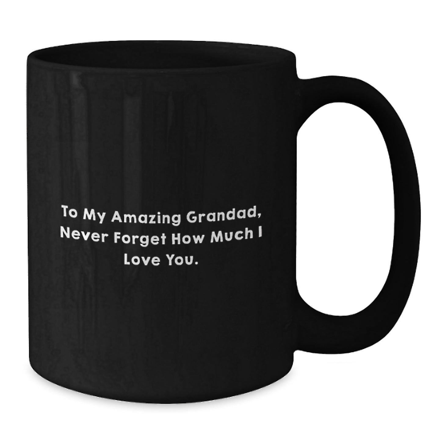 To My Amazing Grandad Gifts - Funny Graduation Black Coffee Mug, A Heartfelt Message for the Special Man in Your Life from Friends or Family - Additional