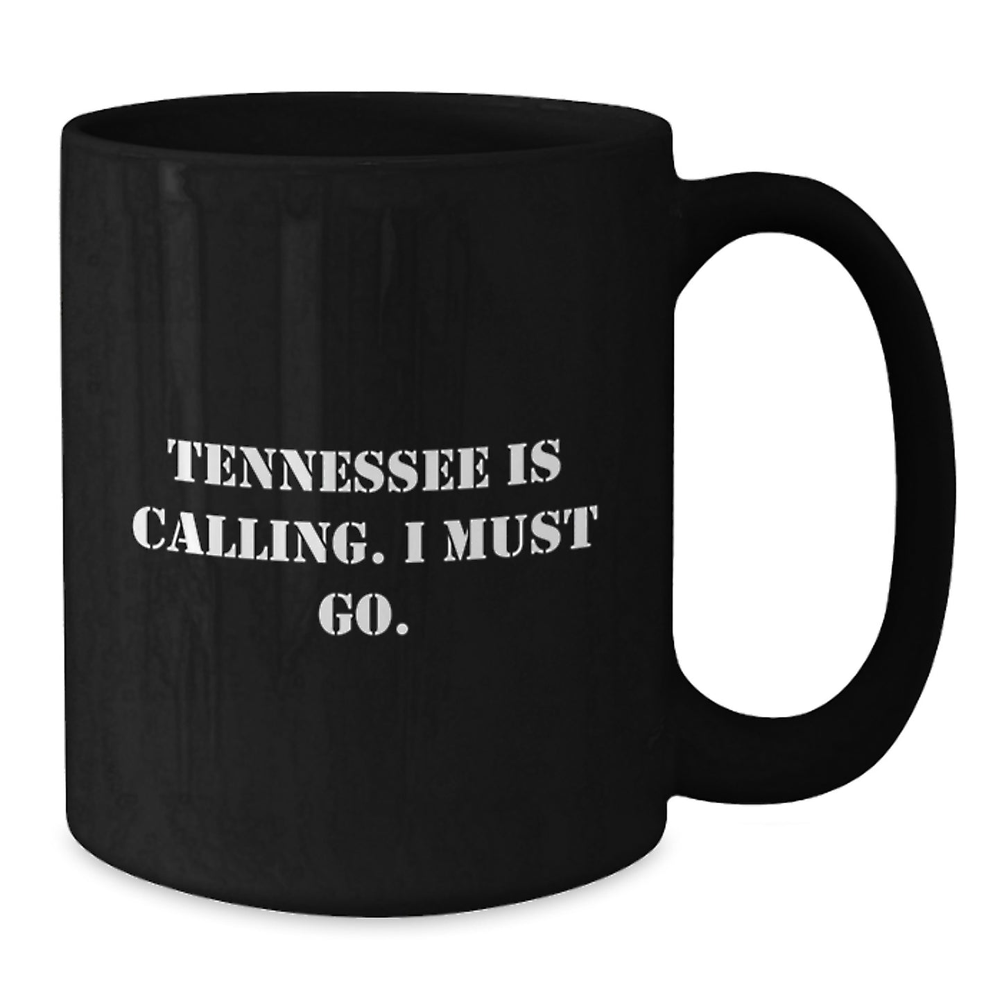 Tennessee Calling, Funny Quote Black Coffee Mug, Funny Gift for Friends, Coworkers, Family, Birthday Unique Gifts from Tennessee - Additional