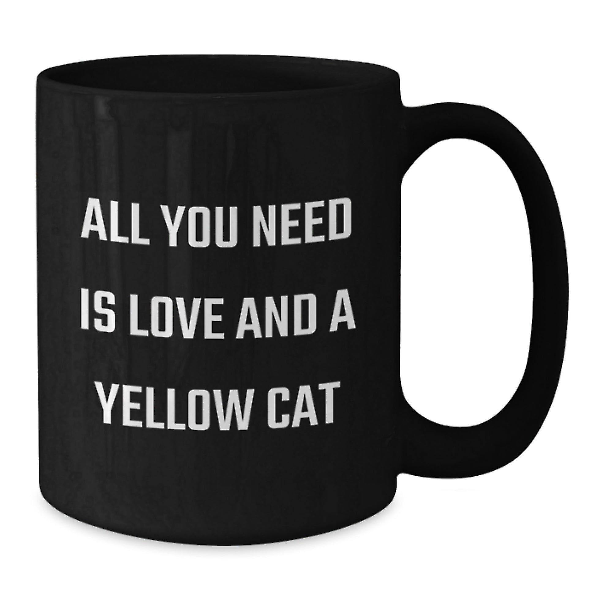 Yellow Cat Lovers Funny Gifts from Friends for Birthday, Black Coffee Mug, All You Need Is Love And A Yellow Cat - Additional